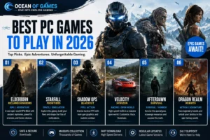 Ocean of Games: Best PC Games to Play in 2026