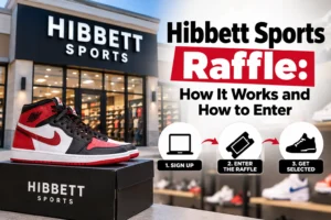 Hibbett Sports Raffle: How It Works and How to Enter