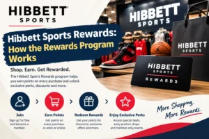 Hibbett Sports Rewards: How the Rewards Program Works