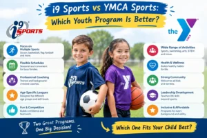 i9 Sports vs YMCA Sports: Which Youth Program Is Better?